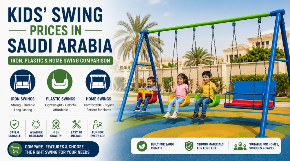 Kids' swing prices in Saudi Arabia comparing iron, plastic, and home swing types for gardens, villas, schools, and parks